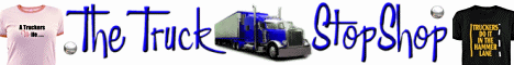 Original Designs for the WHOLE trucking family! T-shirts, Hats, Mugs and more!